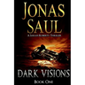 Dark Visions: A Sarah Roberts Thriller Book 1