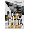 Vibing With A Real Hitta: An Urban Romance
