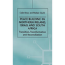 Peace Building in Northern Ireland, Israel and South Africa: Transition, Transformation and Reconciliation