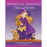 Whimsical Darlings Halloween: Coloring Book