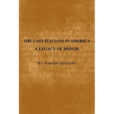 The Last Italians in America: A Legacy of Honor