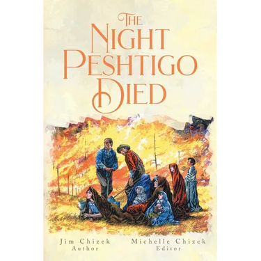 The Night Peshtigo Died