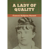 A Lady of Quality