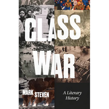 Class War: A Literary History