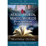 Magic Words, Magic Worlds: Form and Style in Epic Fantasy