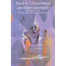 Tales of Enchantment and Disenchantment