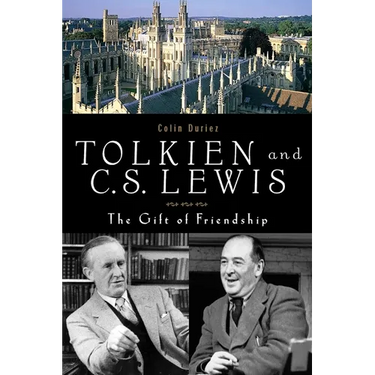 Tolkien and C. S. Lewis: The Gift of Friendship