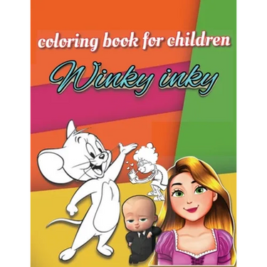 Winky Inky: funny and simple children's coloring book for 3-6 YO with over 100 pages containing drawings for famous cartoon charac