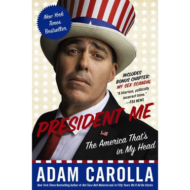 President Me: The America That's in My Head