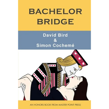 Bachelor Bridge: An Honors Book from Master Point Press