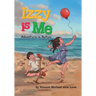 Izzy is Me: Adventures in Autism