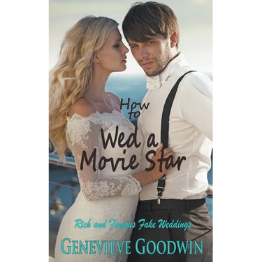 How to Wed a Movie Star