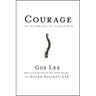 Courage: The Backbone of Leadership