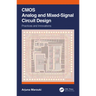 CMOS Analog and Mixed-Signal Circuit Design: Practices and Innovations