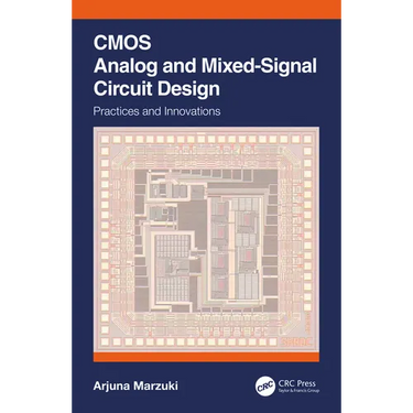 CMOS Analog and Mixed-Signal Circuit Design: Practices and Innovations
