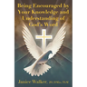 Being Encouraged by Your Knowledge and Understanding of God's Word