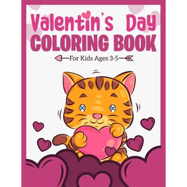 Valentine's Day Coloring Book For Kids Ages 3-5: A Fun and Lovely Valentine's Day Things, Hearts, Cupcakes, Cherubs, Cute Animals, and Much More. (Col