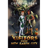 Visitors From New Earth City