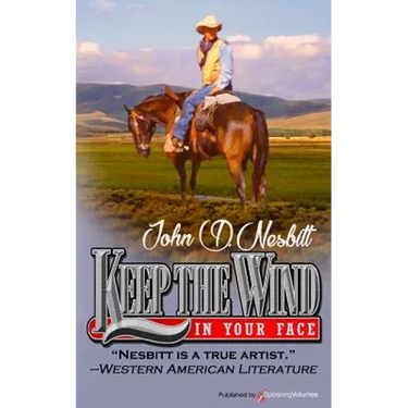 Keep the Wind in Your Face
