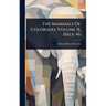 The Mammals Of Colorado, Volume 11, Issue 46