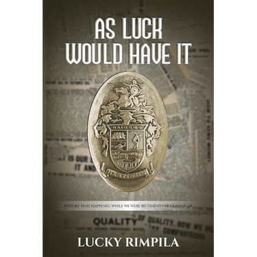 As Luck Would Have It: History That Happened While We Were Becoming The Class Of '68