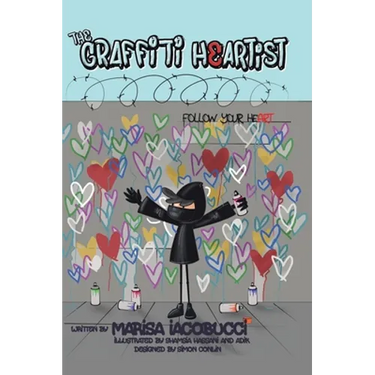 The Graffiti Heartist: Follow Your Heart