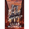 Big Bossy Surprise: A Billionaire Boss Romance