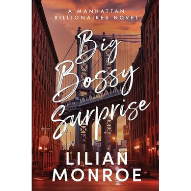 Big Bossy Surprise: A Billionaire Boss Romance