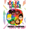 The Color Wheel Kids
