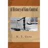 A History of Gun Control