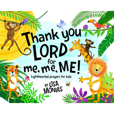 Thank You LORD for Me, Me, ME!
