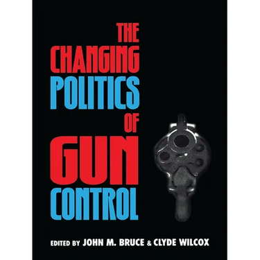 The Changing Politics of Gun Control