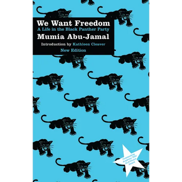 We Want Freedom: A Life in the Black Panther Party (New Edition)