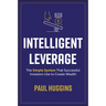 Intelligent Leverage