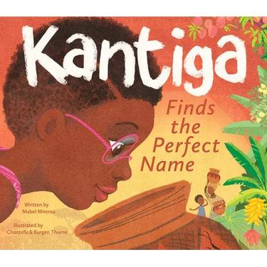 Kantiga Finds the Perfect Name