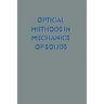 Optical Methods in Mechanics of Solids: Held at the University of Poitiers, France September 10-14, 1979