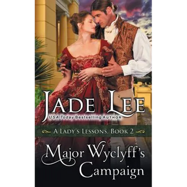 Major Wyclyff's Campaign (A Lady's Lessons, Book 2)