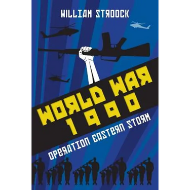 World War 1990: Operation Eastern Storm