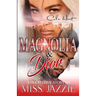 Magnolia & Dior: A Hood Love Story