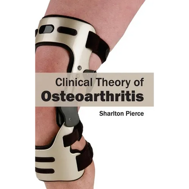 Clinical Theory of Osteoarthritis
