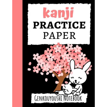 Kanji Practice Paper: Japanese Writing Notebook / Workbook, Genkouyoushi Paper, Gifts For Japan Lovers