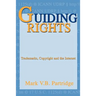 Guiding Rights: Trademarks, Copyright and the Internet