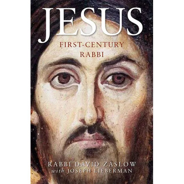 Jesus: First-Century Rabbi: A New Edition