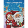 Asher's Christmas Wish: A Puppy's Tale of Belonging