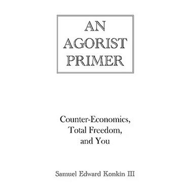 An Agorist Primer