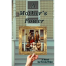 A Mother's Power