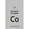 The Poetry of Cobalt