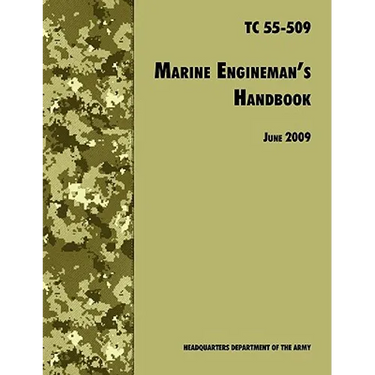 The Marine Engineman's Handbook: The Official U.S. Army Training Handbook TC 55-509
