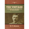 The Vintage: A Romance of the Greek War of Independence