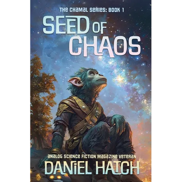 Seed of Chaos: The Chamal Series Book 1